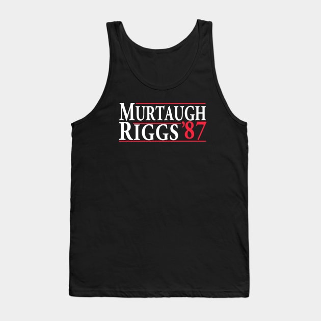 Murtaugh Riggs Campaign Tank Top by GWCVFG